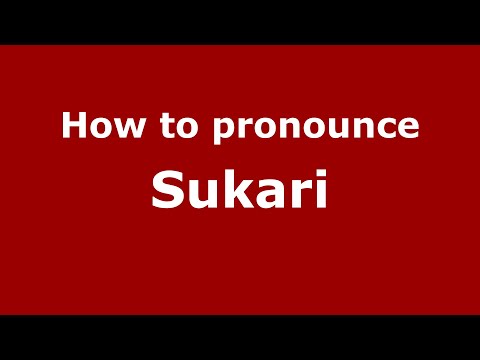 How to pronounce Sukari