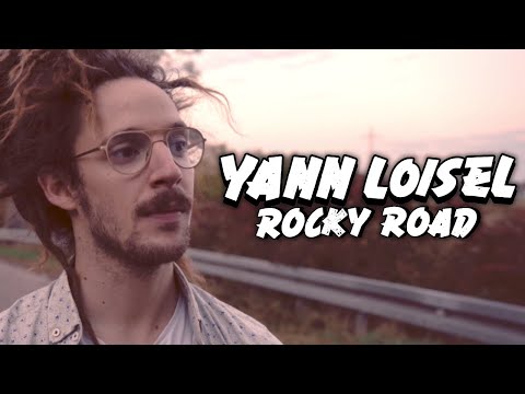 Yann Loisel - Rocky Road (Official Video)