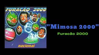 Download lagu Furacão 2000 - Mimosa 2000 ( 1 HOUR ) mp3