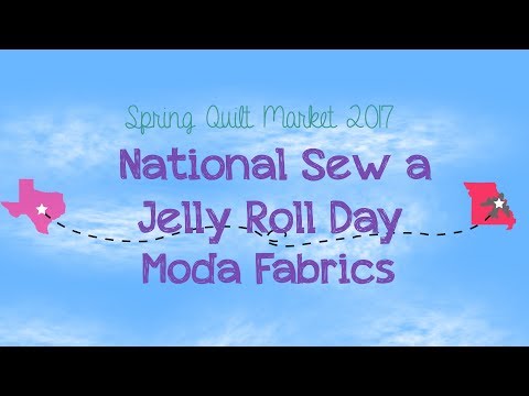 Spring International Quilt Market 2017 - Moda Schoolhouse - National Sew a Jelly Roll Day