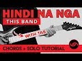 Hindi Na Nga - This Band CHORDS + SOLO + OUTRO Guitar Tutorial (WITH TAB)