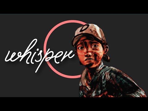 Lee and Clementine | Whisper