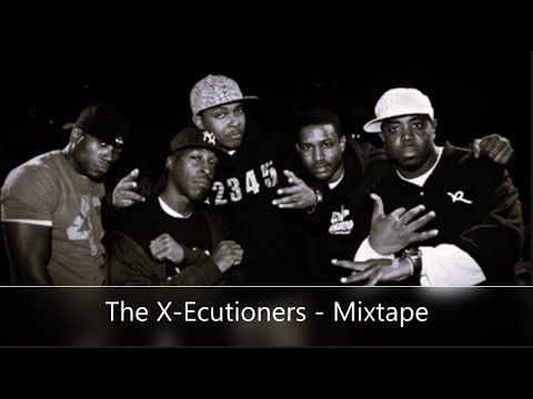 The X-Ecutioners - Mixtape (feat. Big Pun, Kool G Rap, DJ Premier, Black Thought, Fat Joe...)