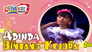 Download lagu Adinda - Bintang Kejora ( Kids Video) mp3 Download lagu Adinda - Bintang Kejora ( Kids Video) mp3