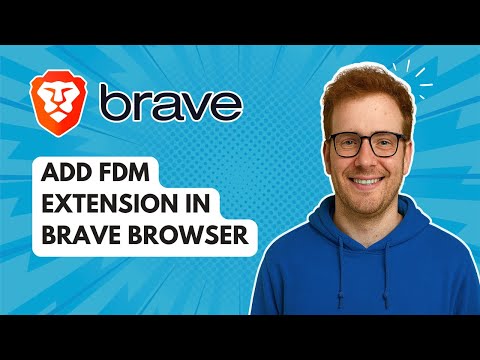 Add FDM Extension in Brave Browser [2025 Guide]