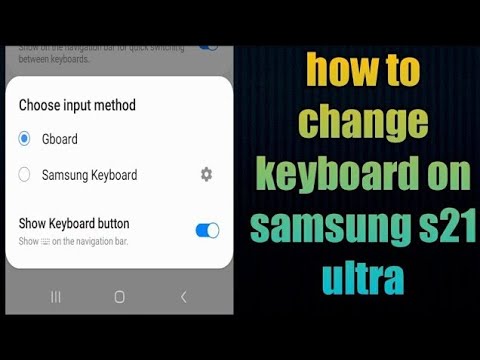 how to change keyboard on samsung s21 ultra