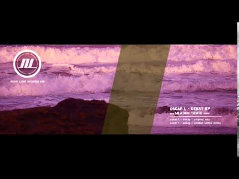 Oscar L - Dekay (Mladen Tomic Remix) [Night Light Records]