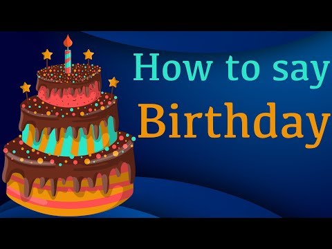 How To Pronounce BIRTHDAY like an American English Pronunciation