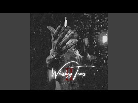 Whiskey Tears II