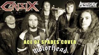 Crisix - Ace of Spades (Motörhead Cover)
