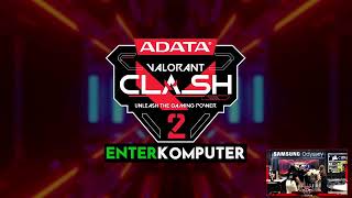 GRANDFINAL ADATA VALORANT CLASH S2 - ENTERKOMPUTER X ADATA XPG