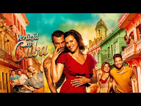 Verliefd Op Cuba (2019) Official Trailer