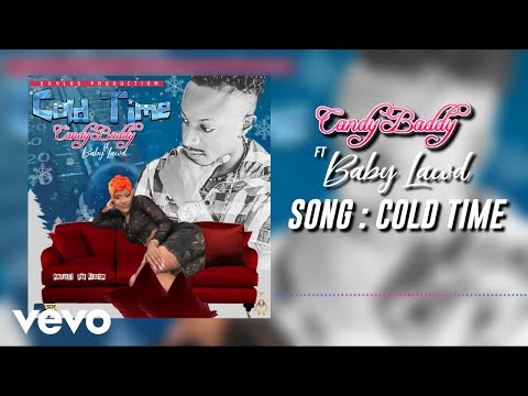Candy Baddy - Cold Time (Official Audio) ft. Baby Lawd