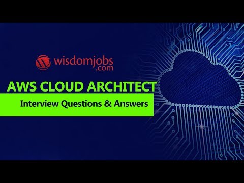 TOP 20 Aws Cloud Architect Interview Questions and Answers 2019 | WisdomJobs