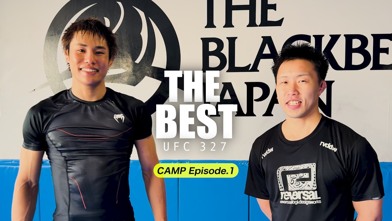 #66 平良達郎/UFC 327 | THE BEST CAMP Episode.1