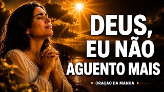  Acordei Com O Coração Pesado e Fiz Esta Oração da Manhã 