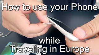 International sim card - Use your phone while traveling Europe
