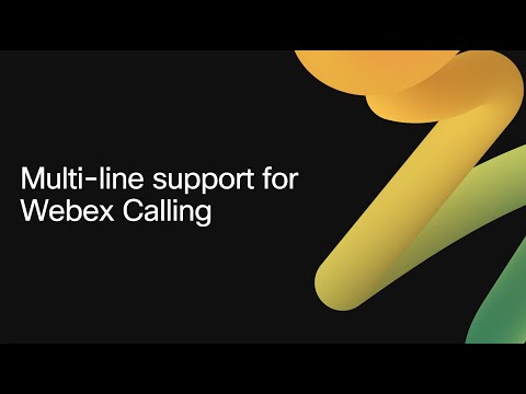 Multi Line Support For Webex Calling