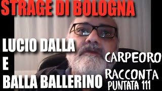 CARPEORO racconta - Puntata 111 (Strage Bologna: Lucio Dalla e “Balla Ballerino” 05-05-2019) BN TV
