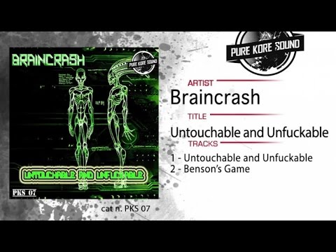 Braincrash - Untouchable and Unfuckable - Official Preview (PKS07)