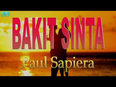 Paul Sapiera Bakit Sinta Lyrics