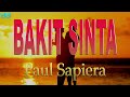 Paul Sapiera Bakit Sinta Lyrics