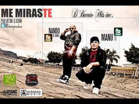 ManuTj ft. Nando el duro me miraste