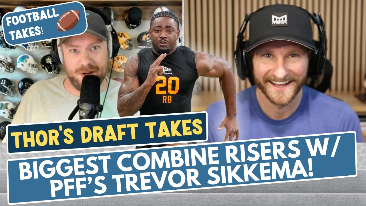 Most SURPRISING risers from NFL Combine with PFF's Trevor Sikkema!