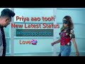 Piya Aao To Mande Ri Baat Kar Liya Whatsapp Status