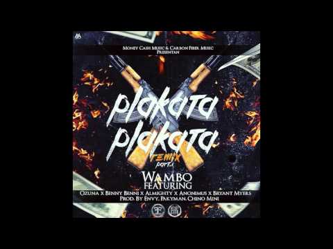 Wambo Ft Ozuna Benny Benni Almighty Anonimus Bryant Myers  - Plakata Plakata Remix Prod By Pakyman