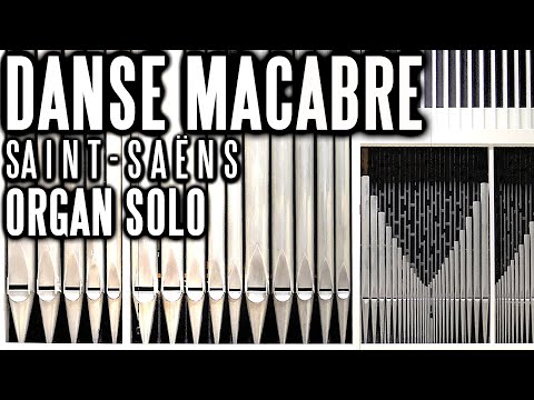 DANSE MACABRE - SAINT-SAËNS - ORGAN SOLO - JONATHAN SCOTT