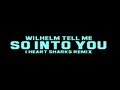 Wilhelm Tell Me - So Into You (I Heart Sharks ...