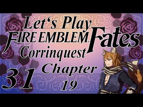Let's Play: Fire Emblem Fates Corrinquest - Part 31 - Out of the afterimage woods