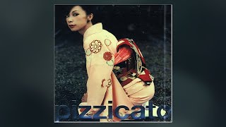 Pizzicato Five - Çà et là du Japon (2001 - Full Album)