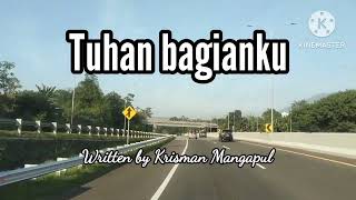 Download lagu Tuhan bagianku - Original song - Krisman Mangapul -  music video mp3