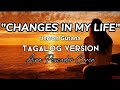 Changes In My Life Tagalog Version Jerron Gutana Aira Pescador Cover Broken Version