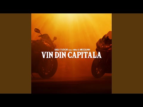 Vin Din Capitala (feat. Raku, Mecilinn)