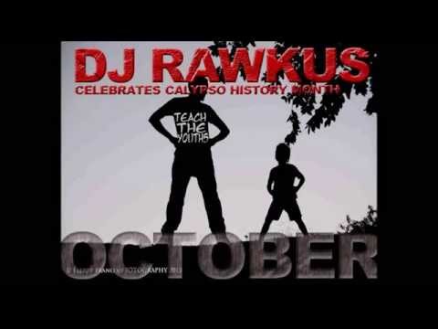 Dj Rawkus Calypso History Month Mix 1-  