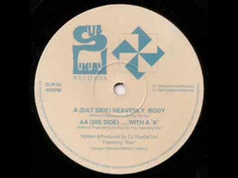 DJ Rus De Tox Ft Zoe - With A K