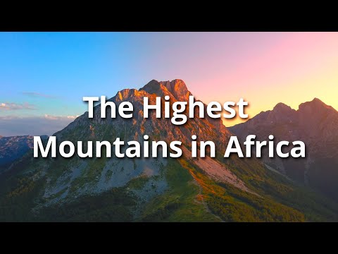 The Highest Mountains in Africa