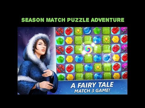 Season Match Puzzle Adventure (mobile) match 3 - JUST GAMEPLAY