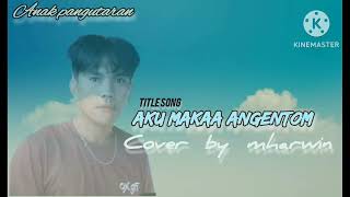 Download lagu aku makaa angentom mp3