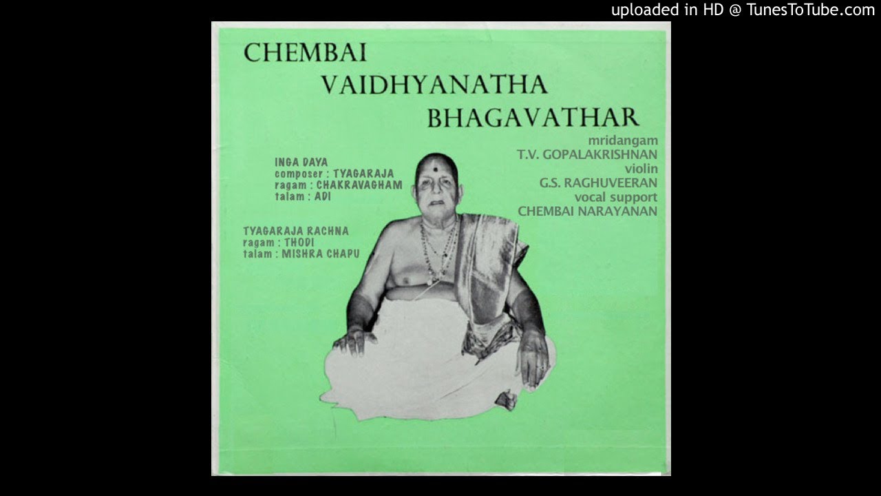 Chembai Vaidyanatha Bhagavathar Raga Chakravagham