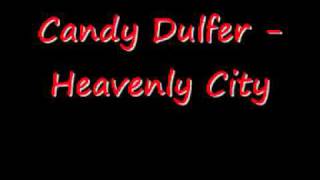 Candy Dulfer - Heavenly City