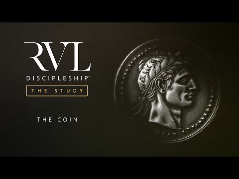 RVL Discipleship: The Study - 2.5 The Coin
