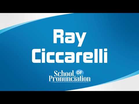 Learn How To Pronounce Ray Ciccarelli