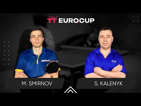 20:05 Mykyta Smirnov - Serhii Kalenyk 19.08.2024 TT Euro.Cup Ukraine Master. TABLE 3