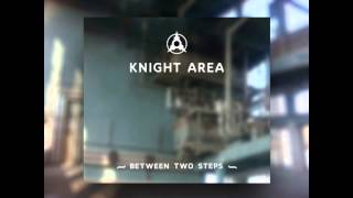Knight Area Between Two Steps (EP teaser)