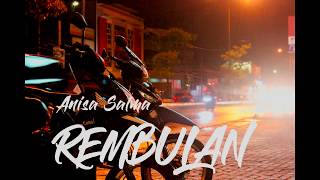 Download lagu REMBULAN LIRIK, Anisa salma mp3