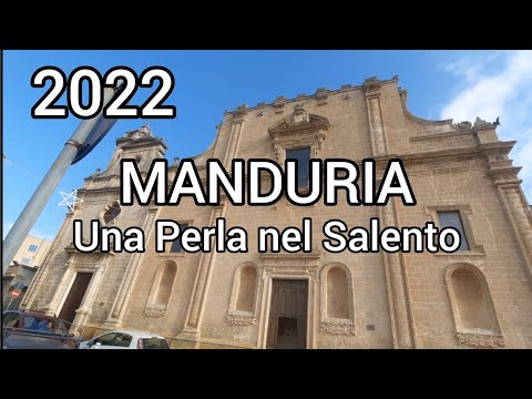 Manduria: Una perla nel Salento 2022